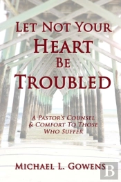 Let Not Your Heart Be Troubled