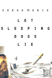 Let Sleeping Dogs Lie