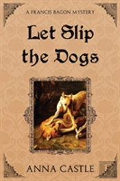 Let Slip The Dogs