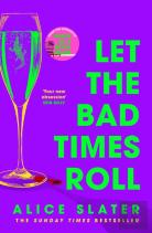 Let The Bad Times Roll