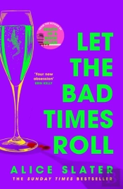Let The Bad Times Roll