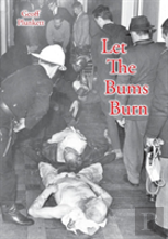 Let The Bums Burn