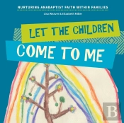 Let The Children Come To Me