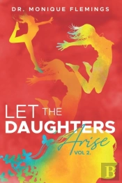 Let The Daughters Arise Vol. 2