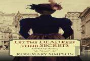Let The Dead Keep Their Secrets