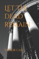 Let The Dead Remain