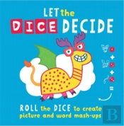 Let The Dice Decide