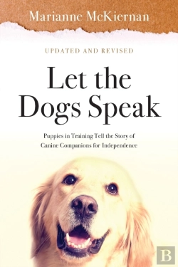 Bertrand.pt - Let The Dogs Speak! Puppies In Training Tell The Story Of Canine Companions For Independence