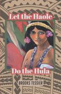 Let The Haole Do The Hula