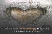 Let The Healing Begin