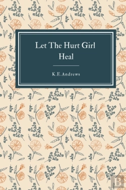 Bertrand.pt - Let The Hurt Girl Heal