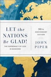 Let The Nations Be Glad!
