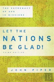 Let The Nations Be Glad!