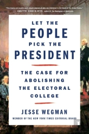 Let The People Pick The President