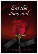 Let The Story End ...