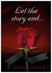 Let The Story End ...