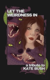 Let The Weirdness In
