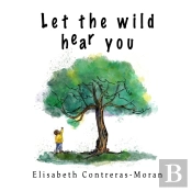 Let The Wild Hear You