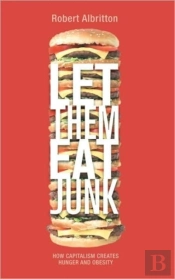 Let Them Eat Junk