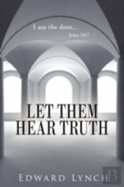 Let Them Hear Truth