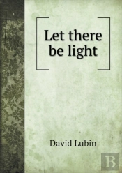 Let There Be Light