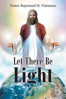 Let There Be Light