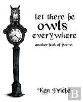 Let There Be Owls Everywhere