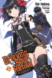 Let This Grieving Soul Retire, Vol. 2 (Manga)