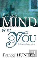 Let This Mind Be In You