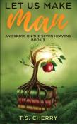 Let Us Make Man ( Book 4)