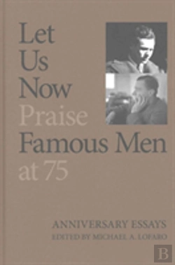 Bertrand.pt - Let Us Now Praise Famous Men At 75