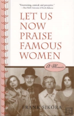 Bertrand.pt - Let Us Now Praise Famous Women