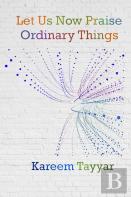 Let Us Now Praise Ordinary Things