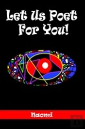 Let Us Poet For You!