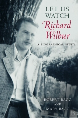 Bertrand.pt - Let Us Watch Richard Wilbur