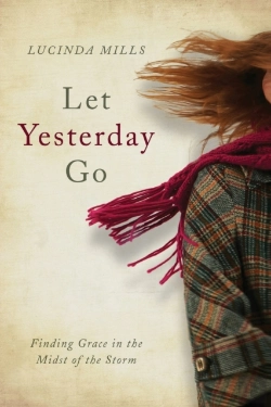 Bertrand.pt - Let Yesterday Go: Finding Grace In The M
