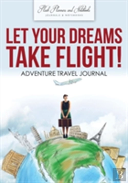 Bertrand.pt - Let Your Dreams Take Flight! Adventure Travel Journal