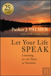 Let Your Life Speak