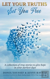 Let Your Truths Set You Free