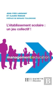 L'Établissement Scolaire : Un Jeu Collectif