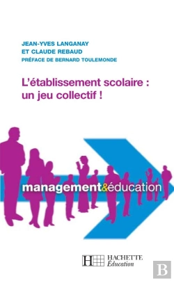 Bertrand.pt - L'Établissement Scolaire : Un Jeu Collectif