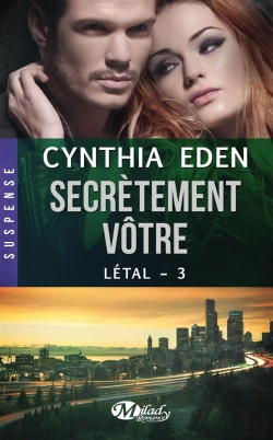 Bertrand.pt - Létal T.3 ; Secrètement Vôtre