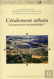 L'Étalement Urbain ; Un Processus Incontrôlable ?
