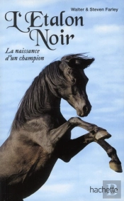 L'Etalon Noir - La Naissance D'Un Champion