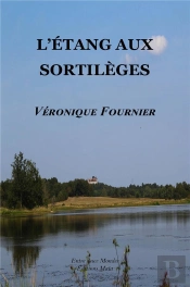L'Étang Aux Sortilèges