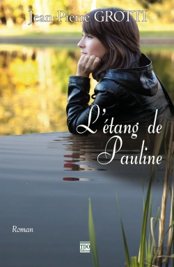 Bertrand.pt - L'Etang De Pauline