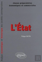 L'Etat. Analyse Économique Et Historique Des Sociétés Contemporaines
