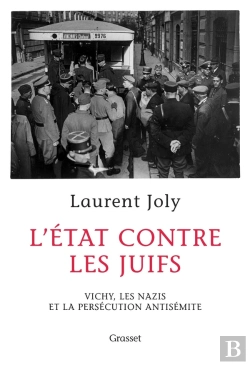 Bertrand.pt - L'Etat Contre Les Juifs ; Vichy, Les Nazis Et La Persécution Antisémite