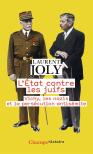 L'Etat Contre Les Juifs. Vichy, Les Nazis Et La Persecution Antisemite