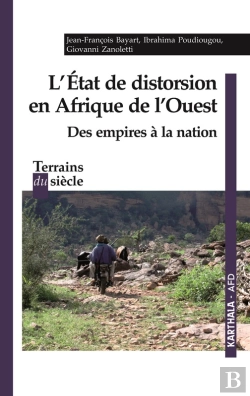 Bertrand.pt - L'Etat De Distorsion En Afrique De L'Ouest